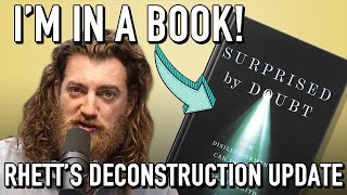 Rhett Responds to Being in a Christian Book - Spiritual Deconstruction Update |