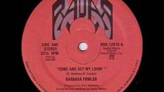 Barbara Fowler - Come And Get My Lovin