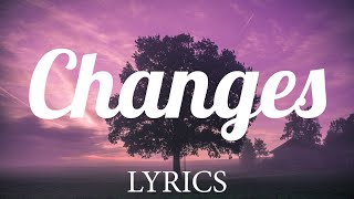H.E.R - Changes (Lyrics)