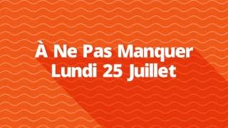 lundi 25 juillet