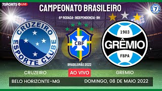🔥CRUZEIRO X GRÊMIO PELO CAMPEONATO BRASILEIRO 2022 | 6º RODADA (ASSISTIR AO VIVO COM IMAGENS)