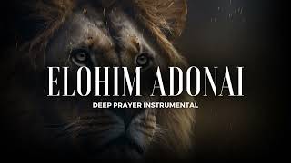 ELOHIM ADONAI⎟APOSTLE JOSHUA SELMAN - PROPHETIC INSTRUMENTAL  (By Joel Tay)
