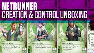 Netrunner LCG - Unboxing Creation \u0026 Control Expansion