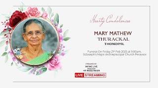 MARY MATHEW THURACKAL | FUNERAL CEREMONY