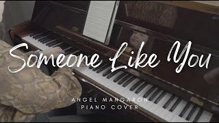 Adele - Someone Like You | Piano Cover by Angel Mangaron