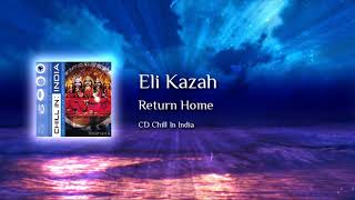 Eli Kazah - Return Home