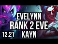 EVELYNN vs KAYN (JNG) | Rank 2 Eve, 12/2/13, Legendary | EUW Challenger | 12.21