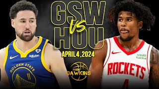 Golden State Warriors vs Houston Rockets  Game Highlights | April 4, 2024 | Free