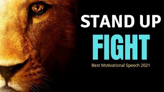 STAND UP FIGHT (TD Jakes, Jim Rohn, Tony Robbins) Best Motivational Speech 2021