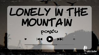 Powfu - Lonely In The Mountain | Lyrics