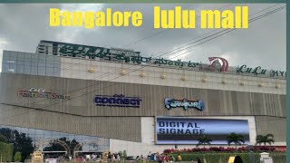 lulu mall Bangalore/ಲೂಲು ಮಾಲ್ ನ   ಒಳಗೆ ಏನಿದೆ lulu mall Hypermarket Bangalore