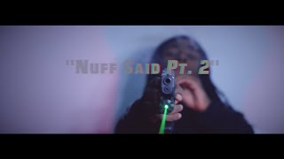 Smoke Da Don \u0026 NoLimit Mello • Nuff Said Pt. 2 | Filmed by @RayyMoneyyy