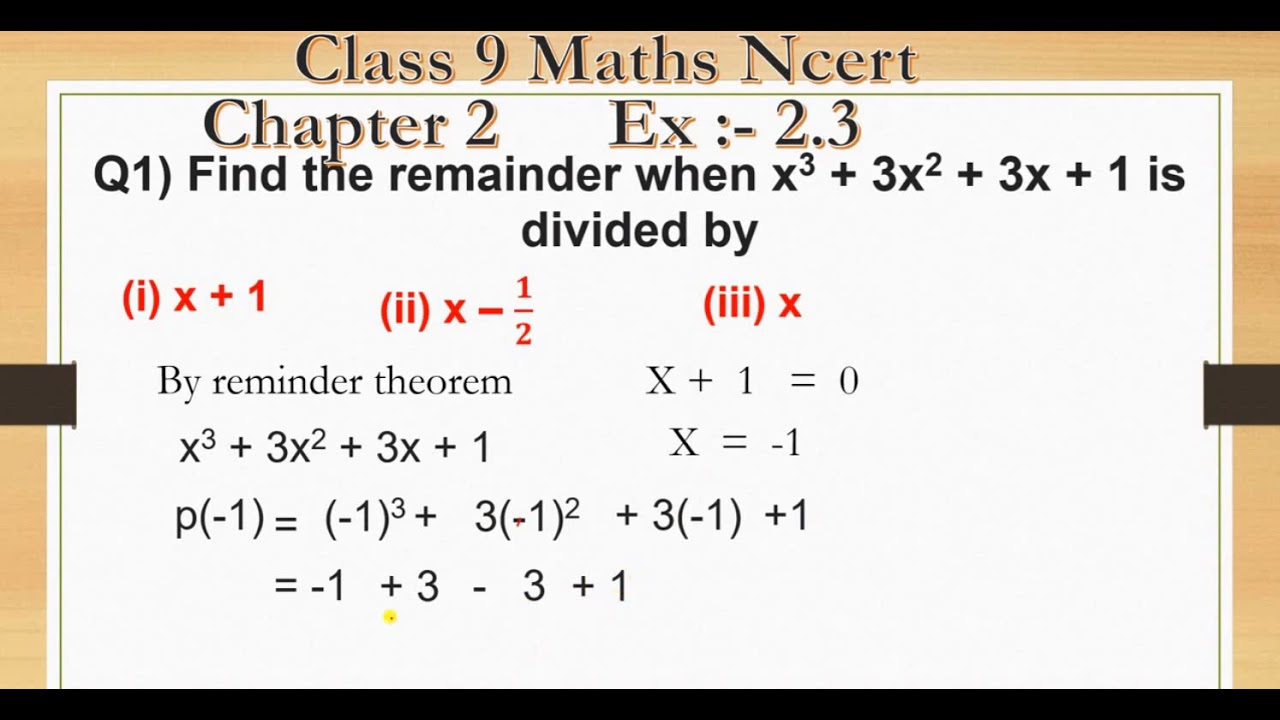 1. Find The Remainder When X3+3x2+3x+1 Is Divided By - YouTube