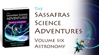 The Sassafras Science Adventures Volume Six: Astronomy {Preview}