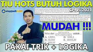 BOCORAN SOAL TIU CPNS 2021 | PAKAI TRIK DAN LOGIKA