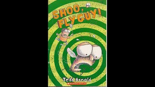 Shoo, Fly Guy! by Tedd Arnold