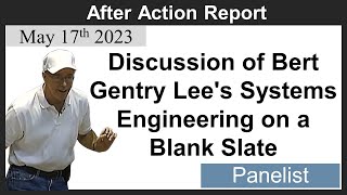 2023-05-17: Discussion of Bert Gentry Lee's Systems Engineering on a Blank Slate