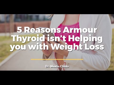 5 Reasons Armour thyroid Isn't Helping you with Weight Loss 5 Reasons Armour thyroid Isn't Helping you with Weight Loss