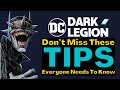 DC Dark Legion Early Access Tips, Go Further Faster!