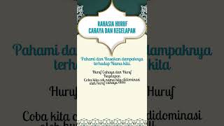 Pahami dan Rasakan Nama kita dari sisi Rahasia Huruf: Cahaya dan Kegelapan