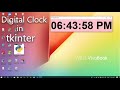 create a Digital clock in tkinter. Python