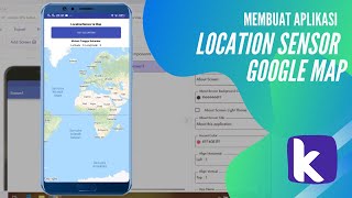 Menggunakan Location Sensor dan Google Map di Kodular