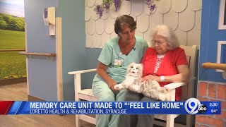 Memory care unit made to 'feel like home' at Loretto Health in Syracuse