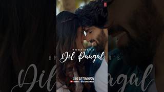 Dil Paagal (Teaser) | Laqshay Kapoor, Roshni Walia | Releasing Tomorrow