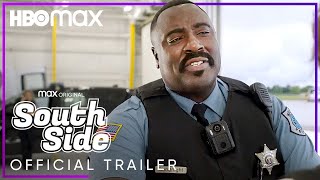 South Side: Season 3 | Official Trailer | HBO Max