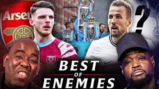 EX Does Not Fear Arsenal Next Season! | Best of Enemies @ExpressionsOozing​