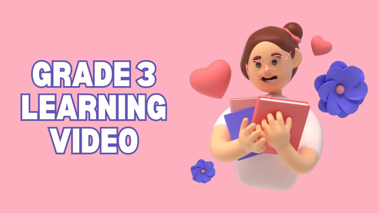 Grade 3 Learning Video Educational Video For 8 9 Years Old Learning