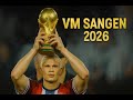 VM SANGEN 2026 🇳🇴 Norge Vinner VM! (Ny supportersang)
