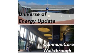 Universe Of Energy Construction Update + CommuniCore Walkthrough