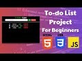 JavaScript for Beginners: Master Building a Todo List App in HTML, CSS & JS with LocalStorage