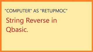 How to reverse string in qbasic? | Code Solutions