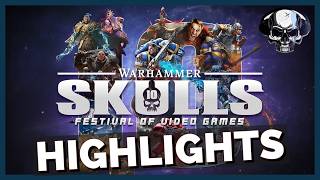 Warhammer Skulls 2026 Showcase Highlights