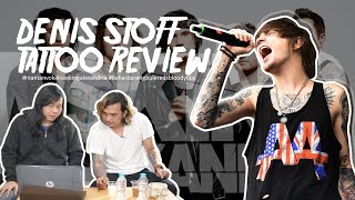 DENIS STOFF EX VOCALIS ( ASKING ALEXANDRIA ) || TATTOO REVIEW