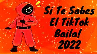 Si Te Sabes El TikTok Baila! - 2022
