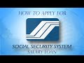 Easy Steps for SSS Salary Loan  ( Social Security System)