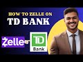 How to enroll to ZELLE on TD bank l Double Z