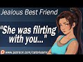 Best Friend Get's Jealous When a Girl Flirts With You [ASMR Roleplay] [F4A]