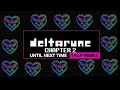 Delta Rune Chapter 2 - Until Next Time (Trap Remix)