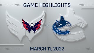 NHL Highlights | Capitals vs. Canucks - Mar. 11, 2022