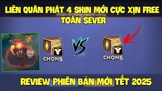 Liên Quân | Review Full Update FREE 4 Skin Toàn Sever Và Full Tính Năng Vip 10 Cực Xịn Sò S1 2025