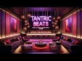 Erotic & Sexual Lounge Music ❤️ Intimate Video Mix of Love & Romance 💕 Tantric Beats 2. by DEZO 🎧