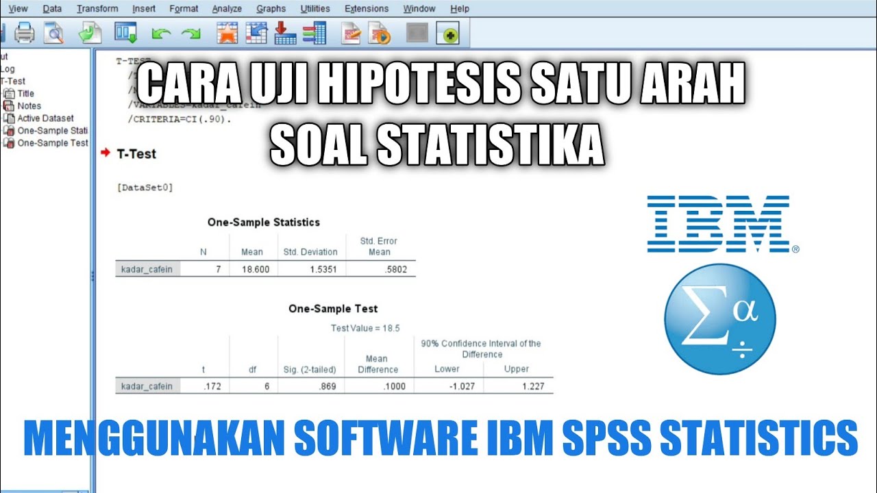 CARA MENGERJAKAN SOAL STATISTIKA TENTANG UJI HIPOTESIS SATU ARAH ...