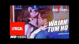 WAJAH TUM HO Full Video Song | HATE STORY 3 Songs | Zareen Khan, Karan Singh Grover By Alex Music
