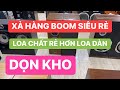 27/11 LH#0961169293 XẢ HÀNG B OO M SIÊU RẺ - XẢ KHO THANH LÝ DƯỚI GIÁ NHIỀU CẶP -CHẤT RẺ HƠN LOA DÀN