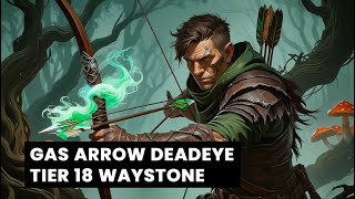 POE 2 | GAS ARROW - DEADEYE | TIER 18 WAYSTONE #poe2