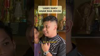 UANG SAKU ANAK SMA JOGJA!  #shortvideo #shorts